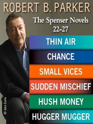 Thin Air / Chance / Small Vices / Sudden Mischief / Hush Money / Hugger Mugger - ebook